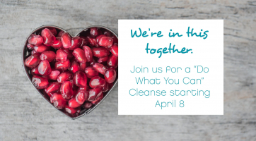 “Do What You Can” April 8 Group Cleanse