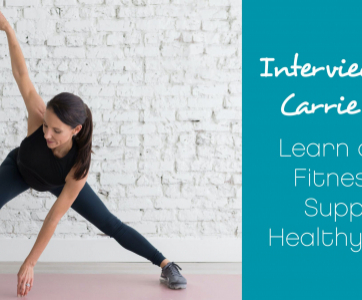 Fitness to Support Healthy Aging: Interview with Carrie Dorr