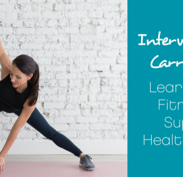 Fitness to Support Healthy Aging: Interview with Carrie Dorr